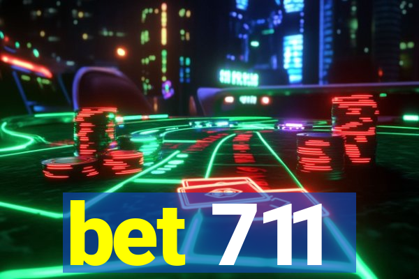 bet 711